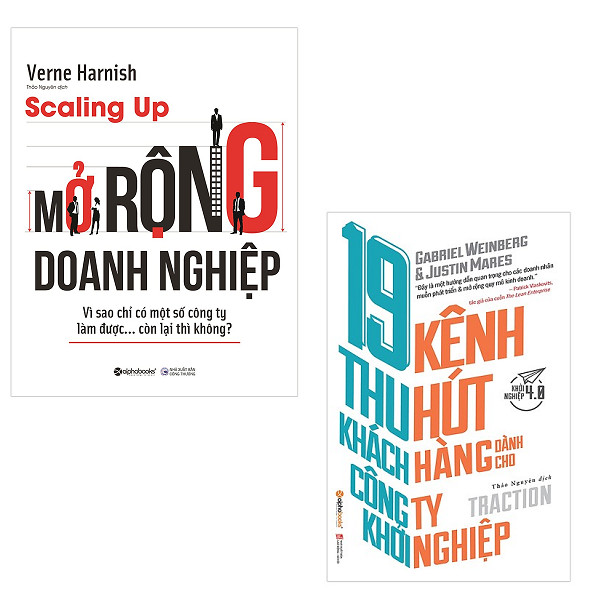Bộ 2 cuốn sách dành cho công ty khởi nghiệp: Scaling Up Mở Rộng Doanh Nghiệp - 19 Kênh Thu Hút Khách Hàng Dành Cho Công Ty Khởi Nghiệp