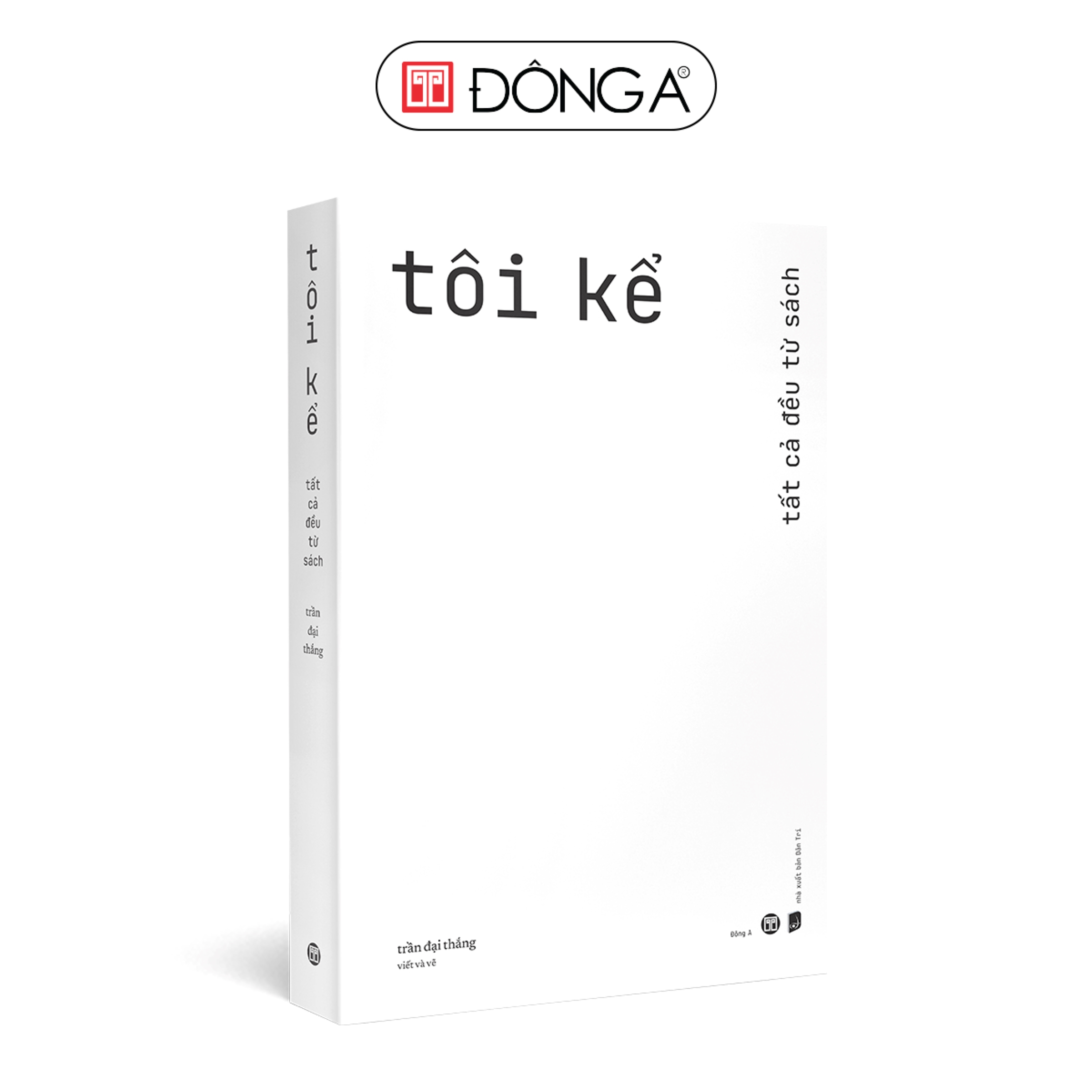 Tôi kể - Tất cả đều từ sách