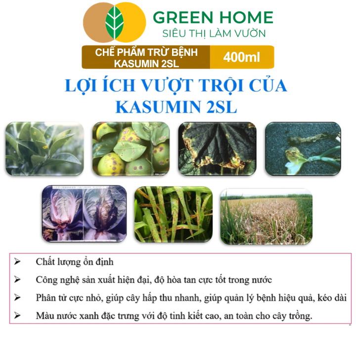 Chế Phẩm Trừ Bệnh KASUMIN 2SL GreenHome, Chai 400ml, Đặc Trị Đốm Lá, Thối Vi Khuẩn, Đạo Ôn Cho Cây