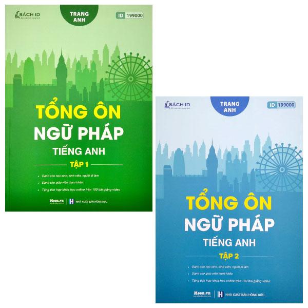 Tổng Ôn Ngữ Pháp Tiếng Anh Tập 1 + Tập 2 (Bộ 2 Tập)