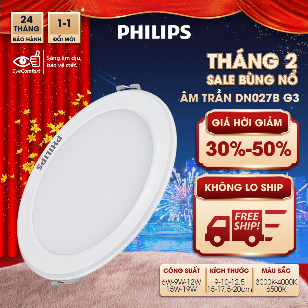 Đèn PHILIPS LED âm trần DN027B G3 - 6W, 9W, 12W, 15W, 19W (3000K/ 4000K/ 6500K)