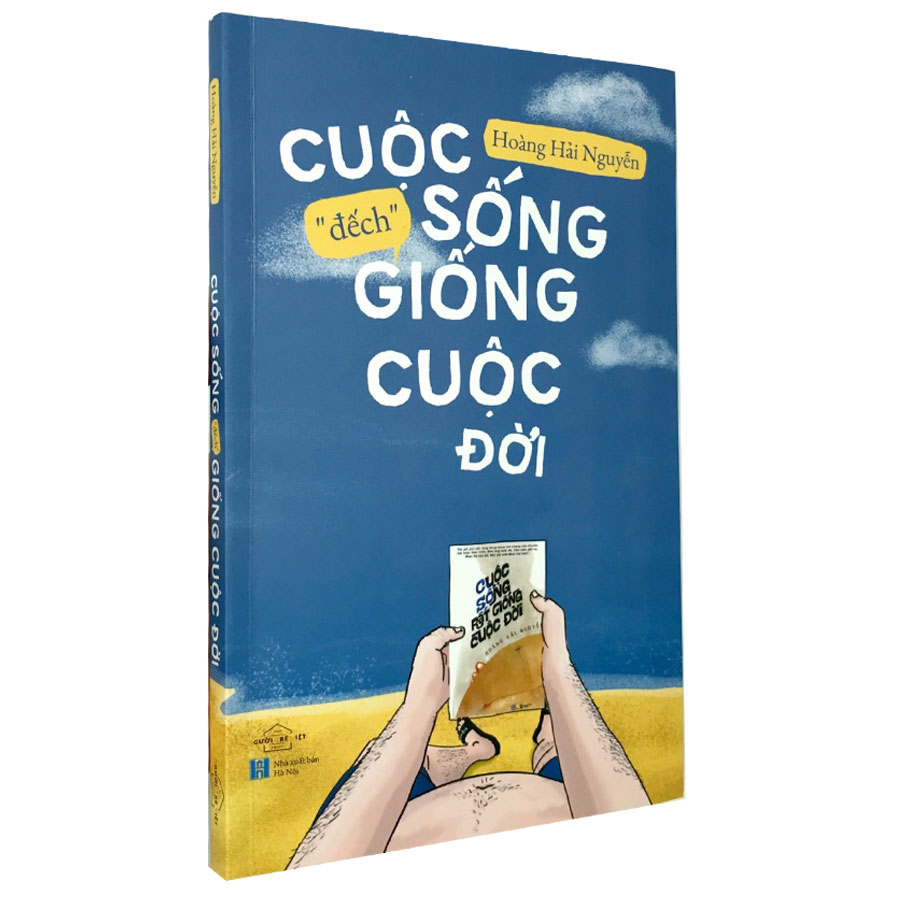 Cuộc Sống “Đếch” Giống Cuộc Đời - Free Book Care