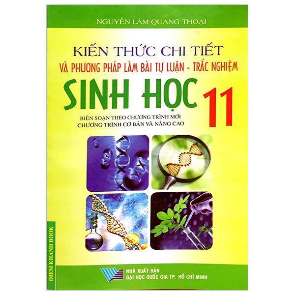 Kiến Thức Chi Tiết Và Phương Pháp Làm Bài Tự Luận_Trắc Nghiệm Sinh Học 11