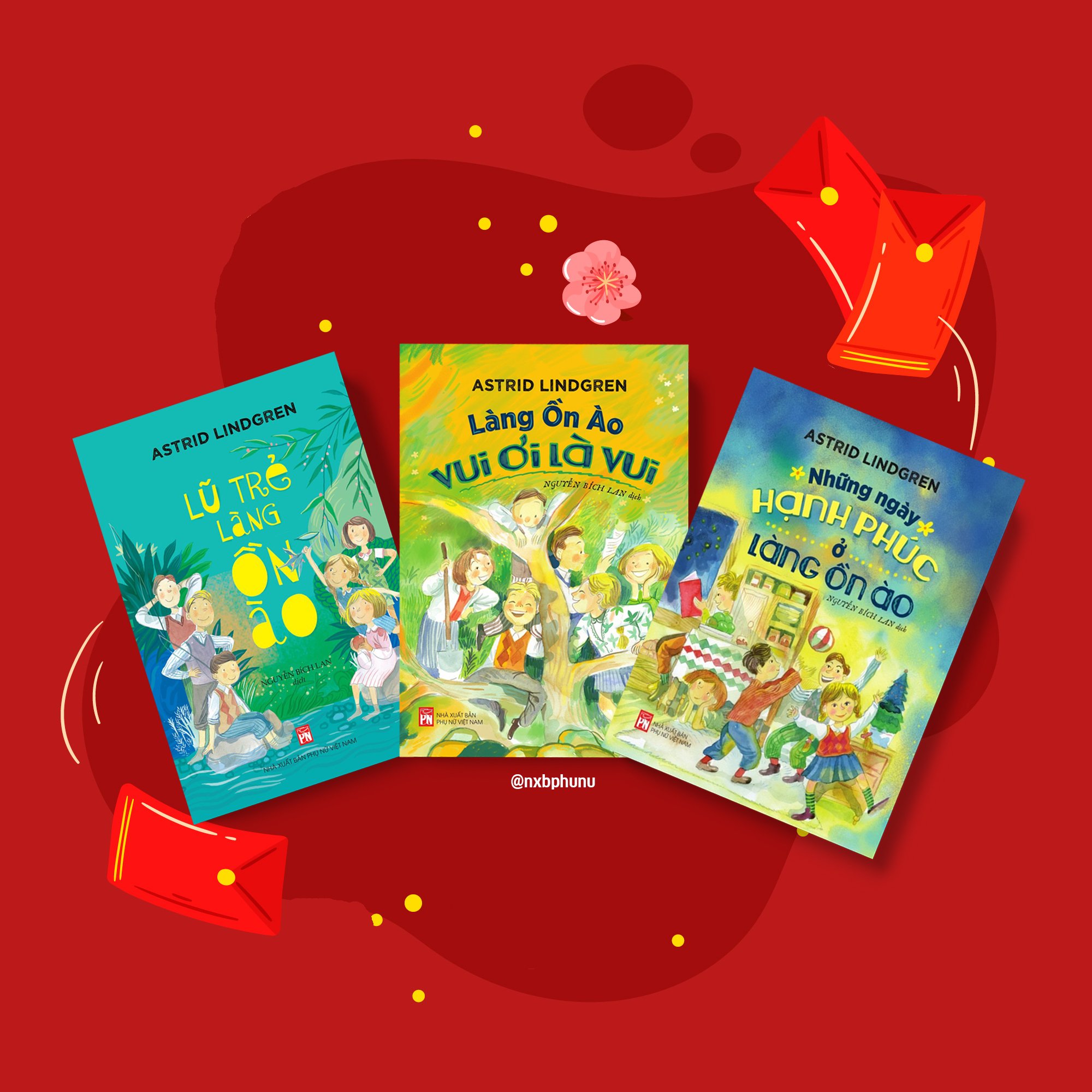 Combo Lũ Trẻ Làng Ồn Ào + Làng Ồn Ào Vui Ơi Là Vui + Những ngày hạnh phúc ở làng ồn ào (3 Cuốn)