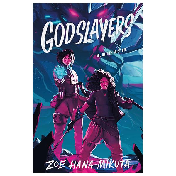 Sách ngoại văn: Gearbreakers 2: Godslayers - All Deities Must Die