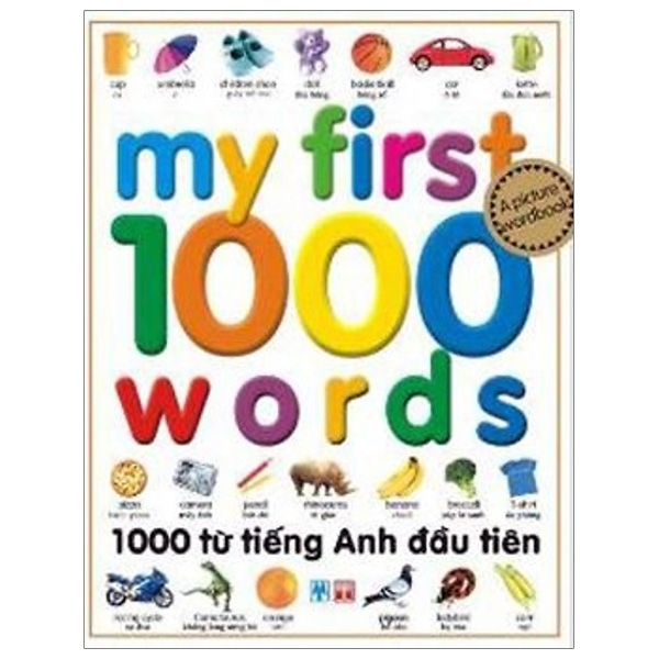 1000 Từ Tiếng Anh Đầu Tiên Tái Bản