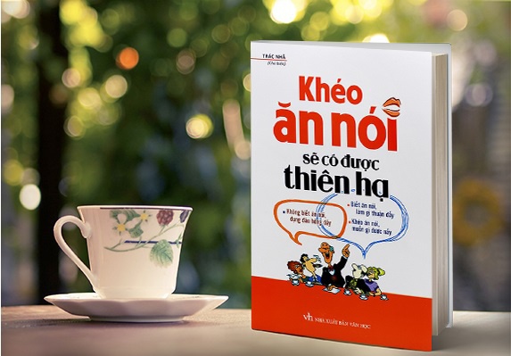 Review cuốn sách khéo ăn khéo nói có được thiên hạ