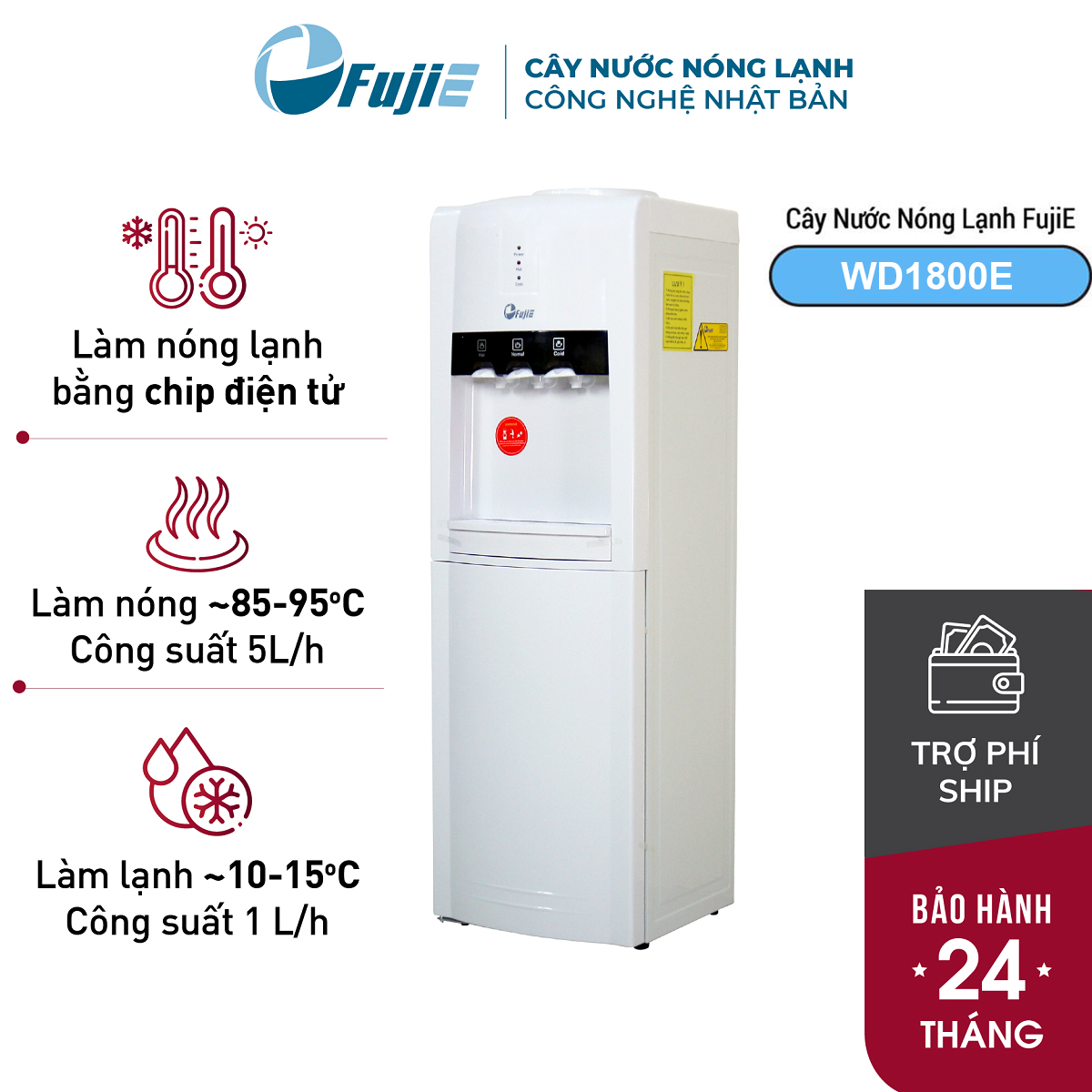 Cây nước nóng lạnh FujiE WD1800E - Hàng chính hãng