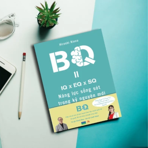 BQ - Năng Lực Sống Sót Trong Kỷ Nguyên Mới