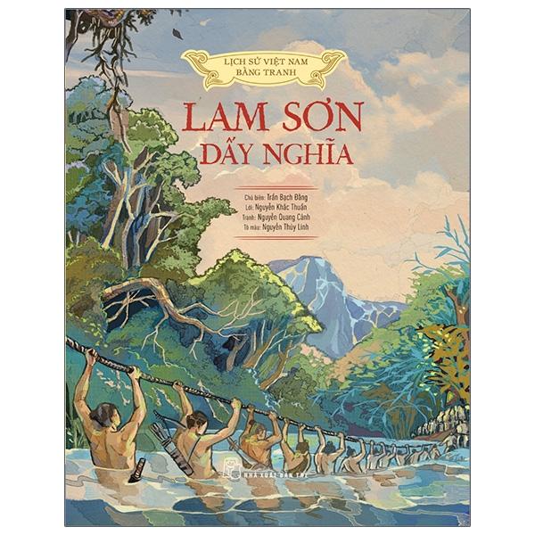 Lịch Sử Việt Nam Bằng Tranh Lam Sơn Dấy Nghĩa Bản Màu