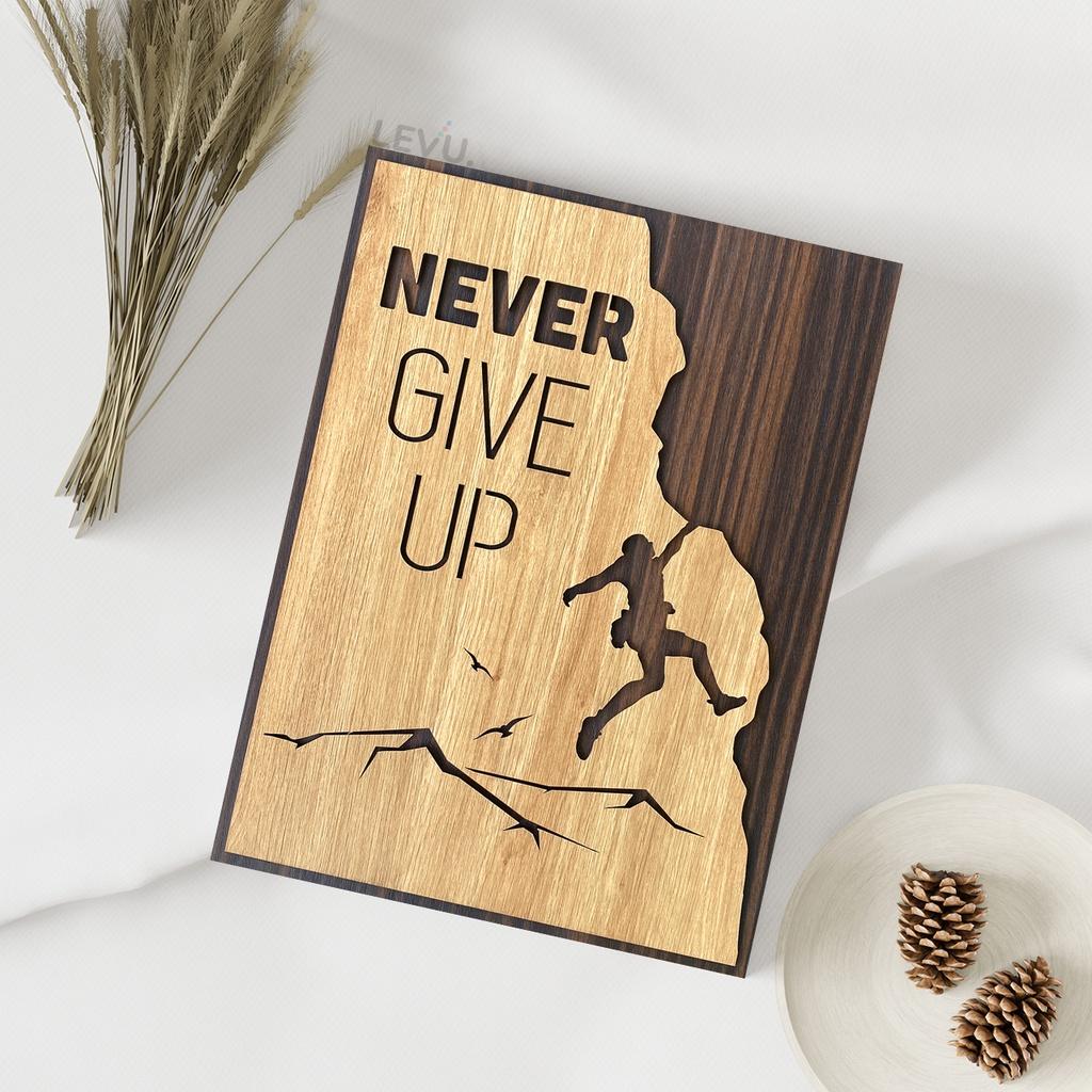 Tranh slogan tiếng anh LEVU EN01 “Never Give Up”