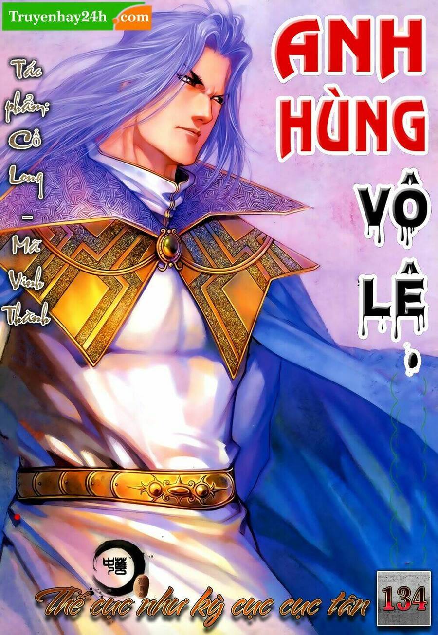 anh hùng vô lệ chapter 134 1