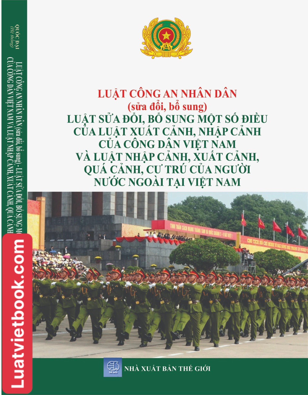 Sách - Luật Công An Nhân Dân  - Luật sửa đổi, bổ ung một số điều của Luật Xuất Cảnh,  Nhập Cảnh của công dân Việt Nam và Luật Nhập Cảnh, Xuất Cảnh, Quá Cảnh, Cư Trú Của Người Nước Ngoài tại Việt Nam