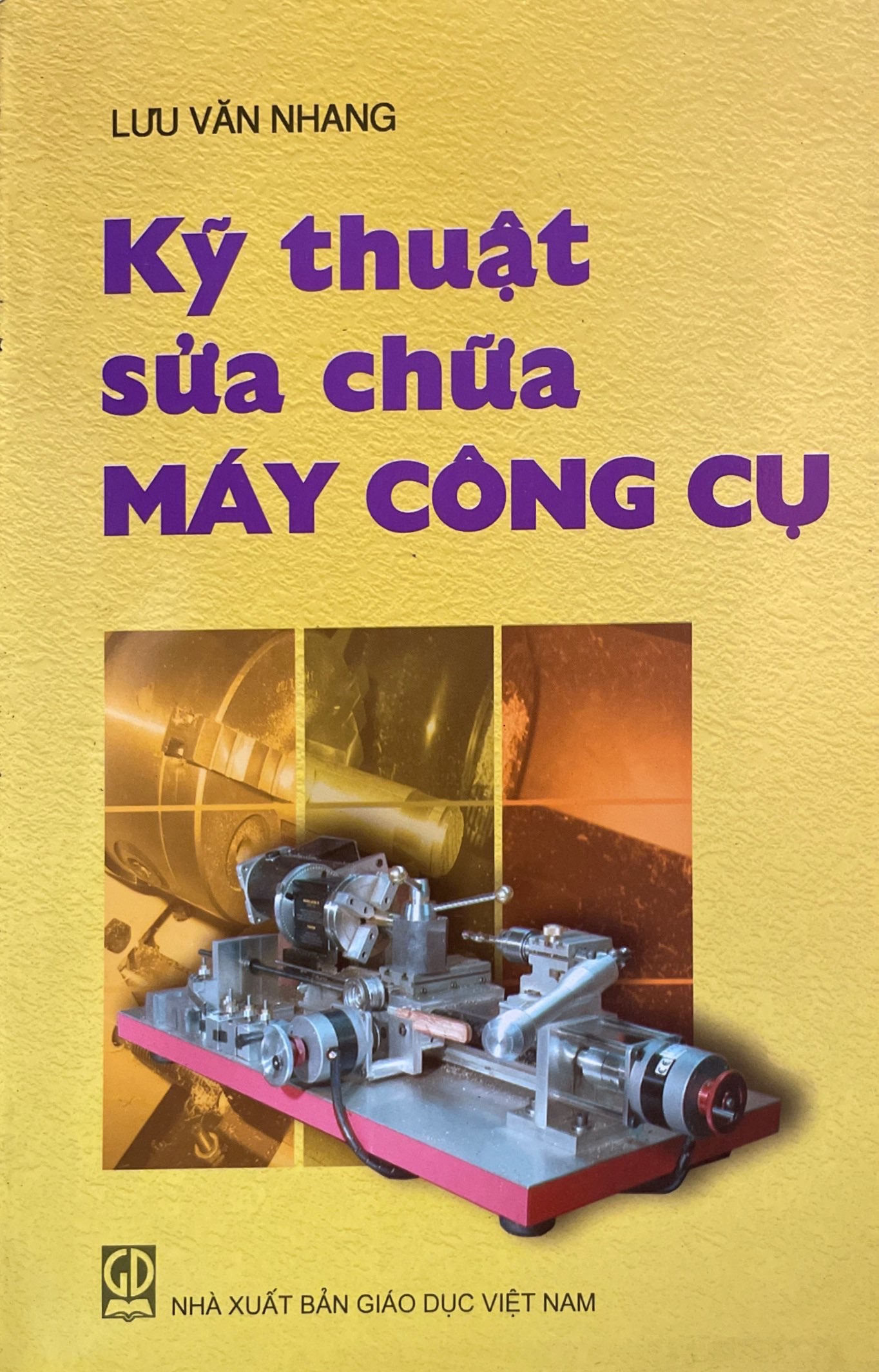 Kỹ Thuật Sửa Chữa Máy Công Cụ