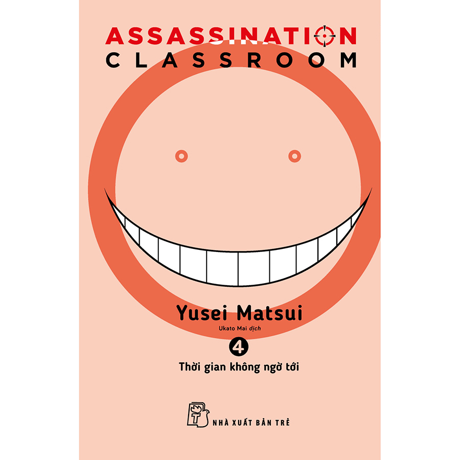 Assassination Classroom (Tập 4) - Thời Gian Không Ngờ Tới