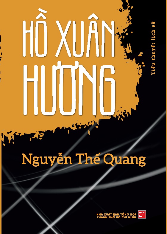 Hồ Xuân Hương - Tiểu Thuyết Lịch Sử (Nguyễn Thế Quang) NXB