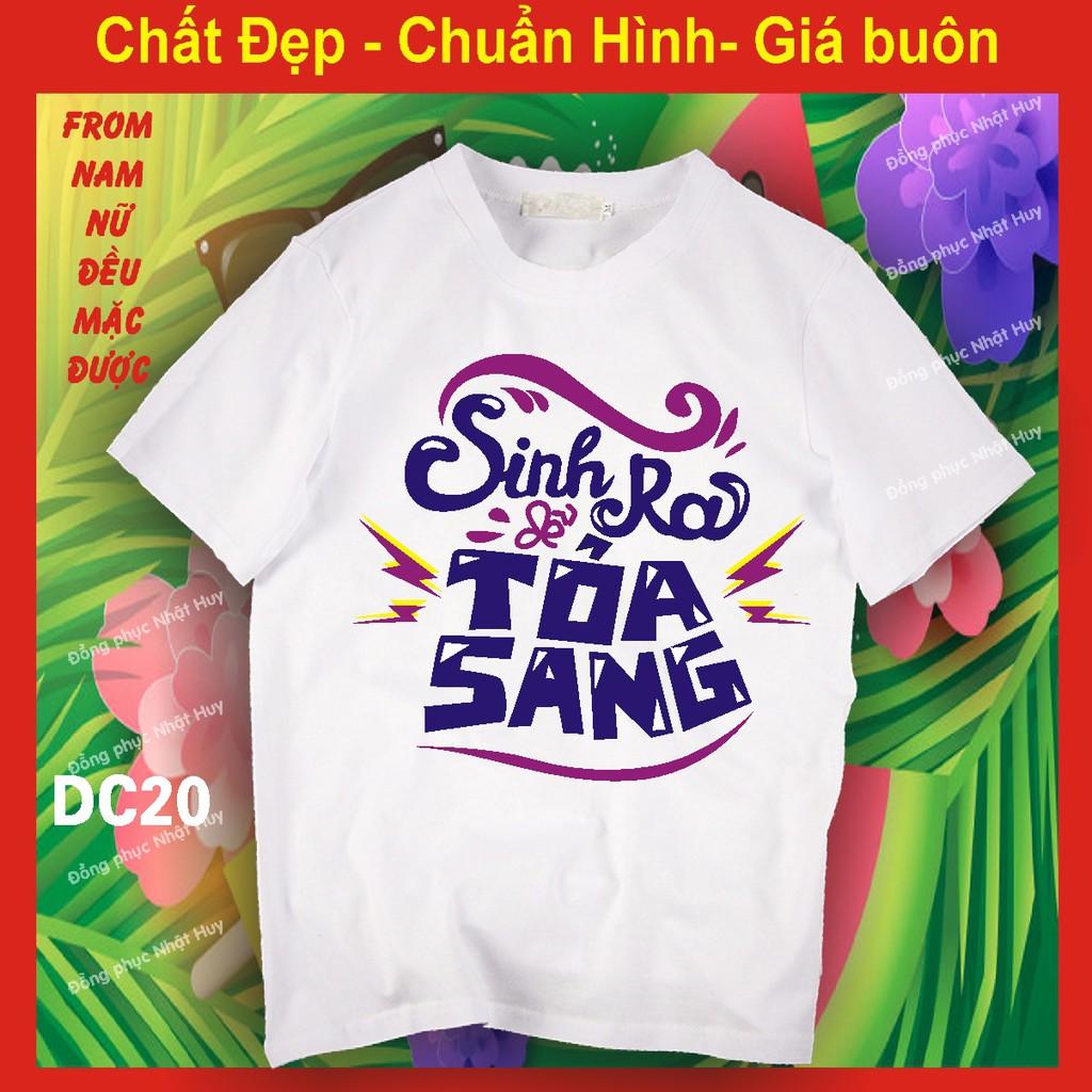 Áo nhóm đi chơi DC17 đủ size, CAO CẤP du lịch, biển, phông, thun,cotton, ĐOÀN KẾT NEVER CHẾT, sinh ra để tỏa sáng
