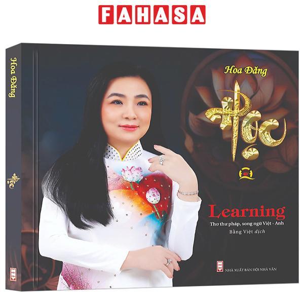 Học - Learning - Thơ Thư Pháp - Song Ngữ Việt-Anh - Bìa Cứng