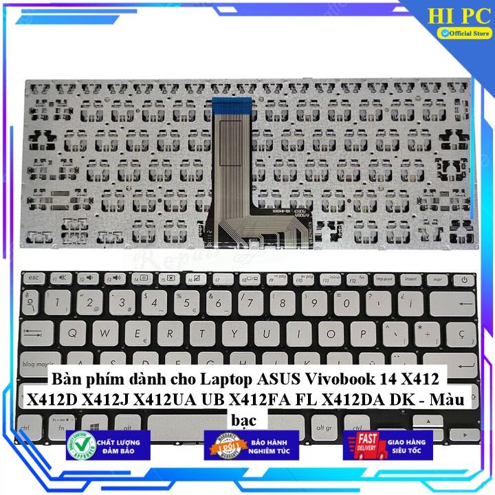 Bàn phím dành cho Laptop ASUS Vivobook 14 X412 X412D X412J X412UA UB X412FA FL X412DA DK - Hàng Nhập Khẩu