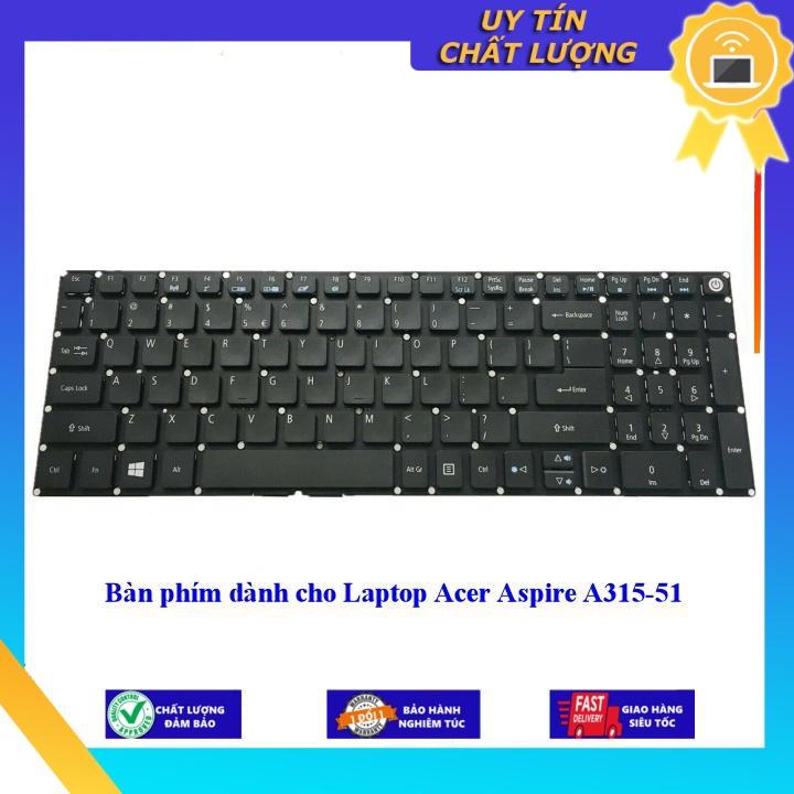 Bàn phím dùng cho Laptop Acer Aspire A315-51 - Hàng Nhập Khẩu New Seal