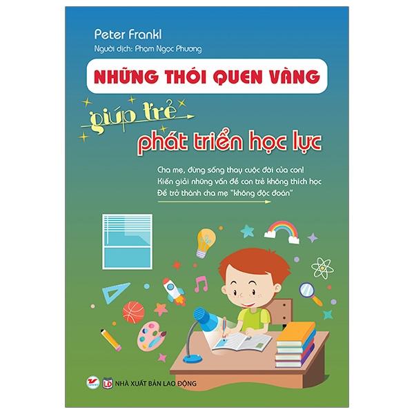 Sách Những Thói Quen Vàng Giúp Trẻ Phát Triển Học Lực