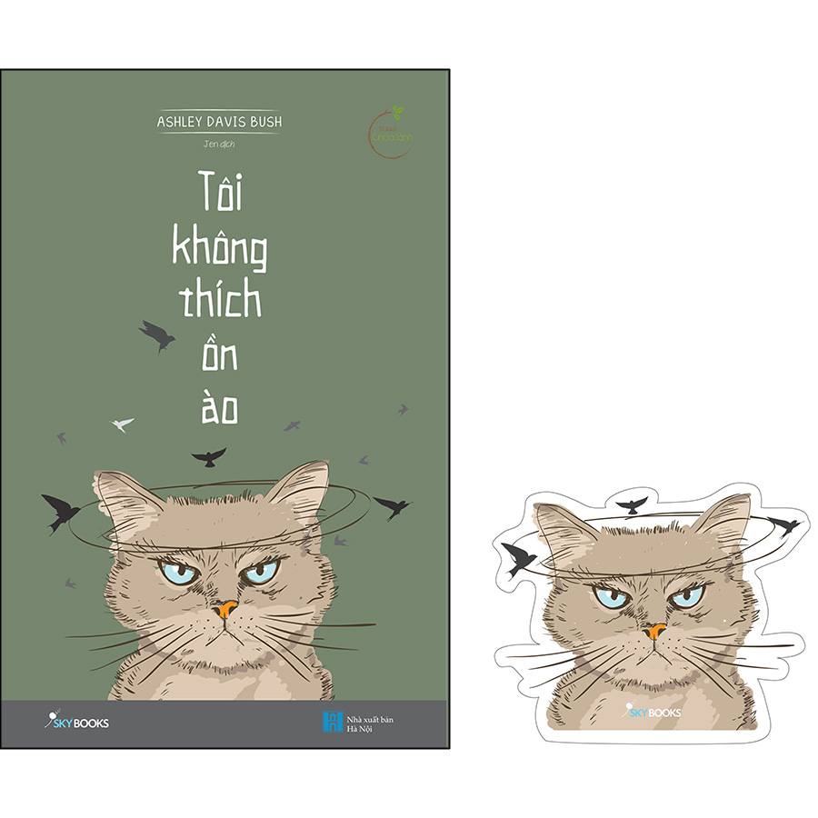 Tôi Không Thích Ồn Ào Tặng Kèm Bookmarktái Bản