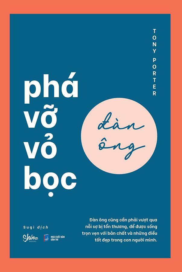 Phá Vỡ Vỏ Bọc Đàn Ông