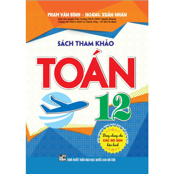 Sách tham khảo toán 12 (dùng chung cho sgk hiện hành) - HA