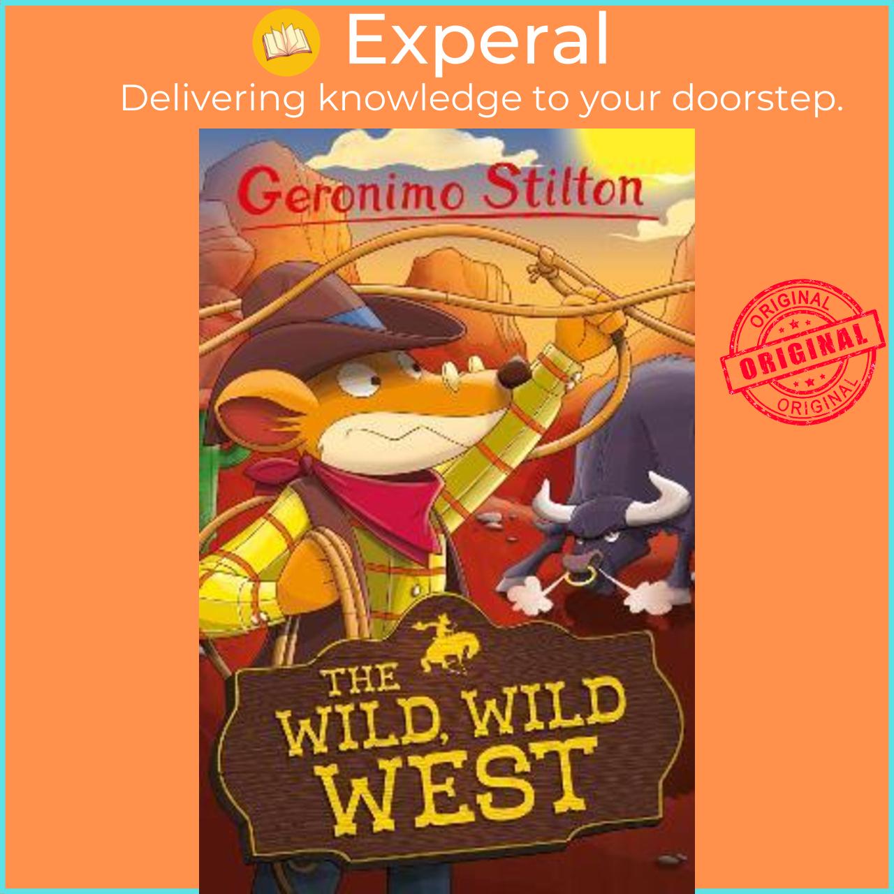 Sách - Geronimo Stilton: The Wild, Wild West by Geronimo Stilton