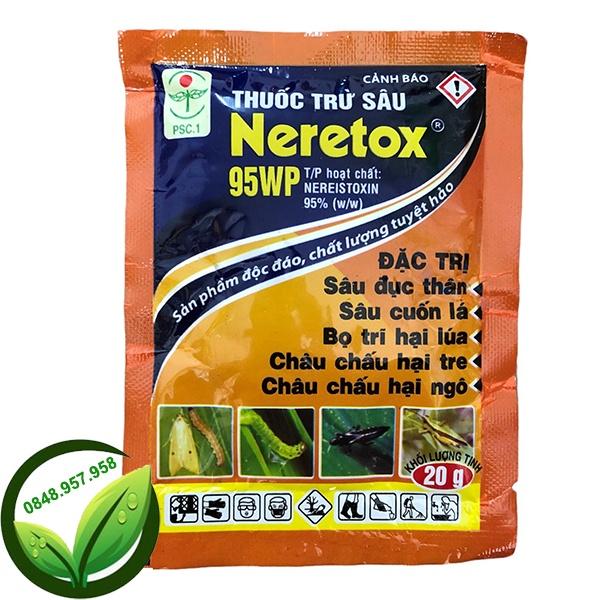 Chế phẩm trừ sâu Neretox 95wp; đặc hiệu diệt sâu đục thân, sâu cuốn lá, bọ trĩ, châu chấu