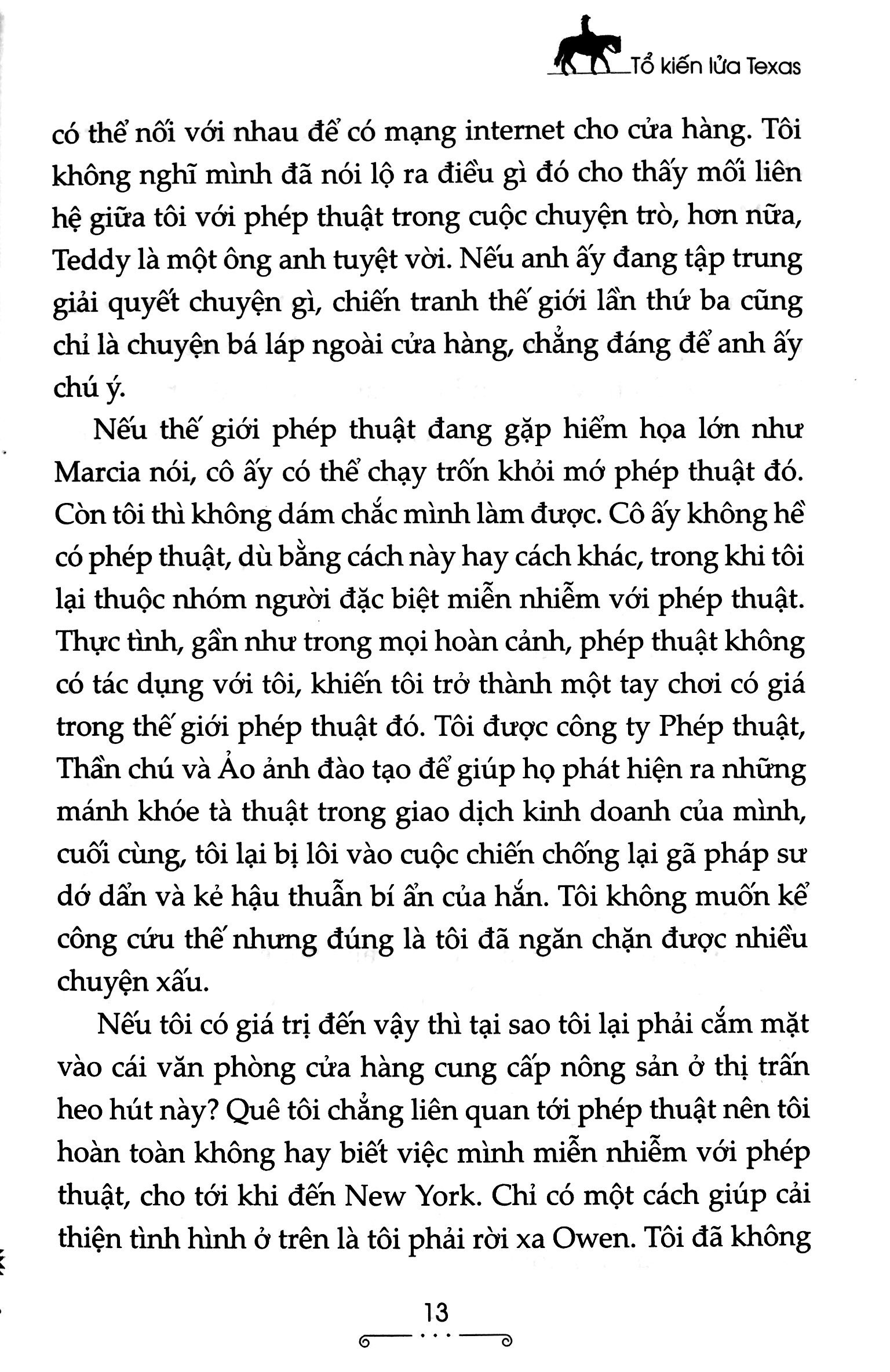 Công Ty Phép Thuật 4 - Tổ Kiến Lửa Texas