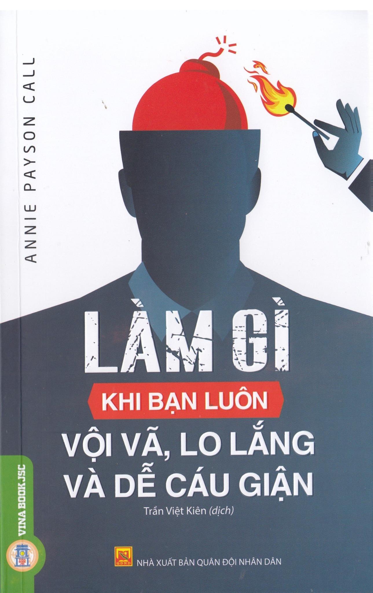 Làm Gì Khi Bạn Luôn Vội Vã, Lo Lắng Và Dễ Cáu Giận