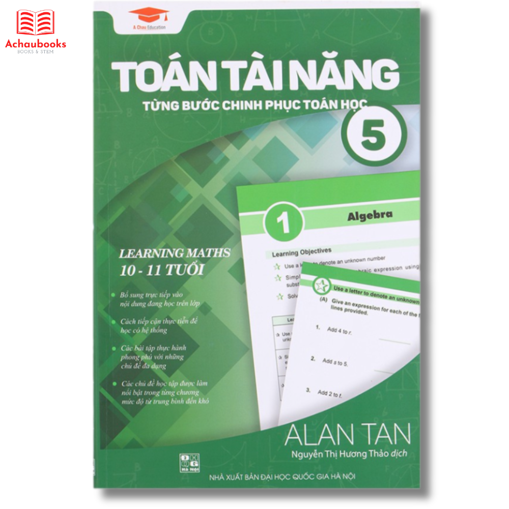 Sách Toán Tài Năng - Từng Bước Chinh Phục Toán Học 5 10 - 11 Tuổi - Á Châu Books