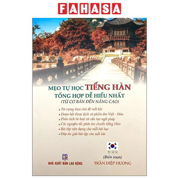 Sách - Mẹo Tự Học Tiếng Hàn Tổng Hợp Dễ Hiểu Nhất - Từ Cơ Bản Đến Nâng Cao