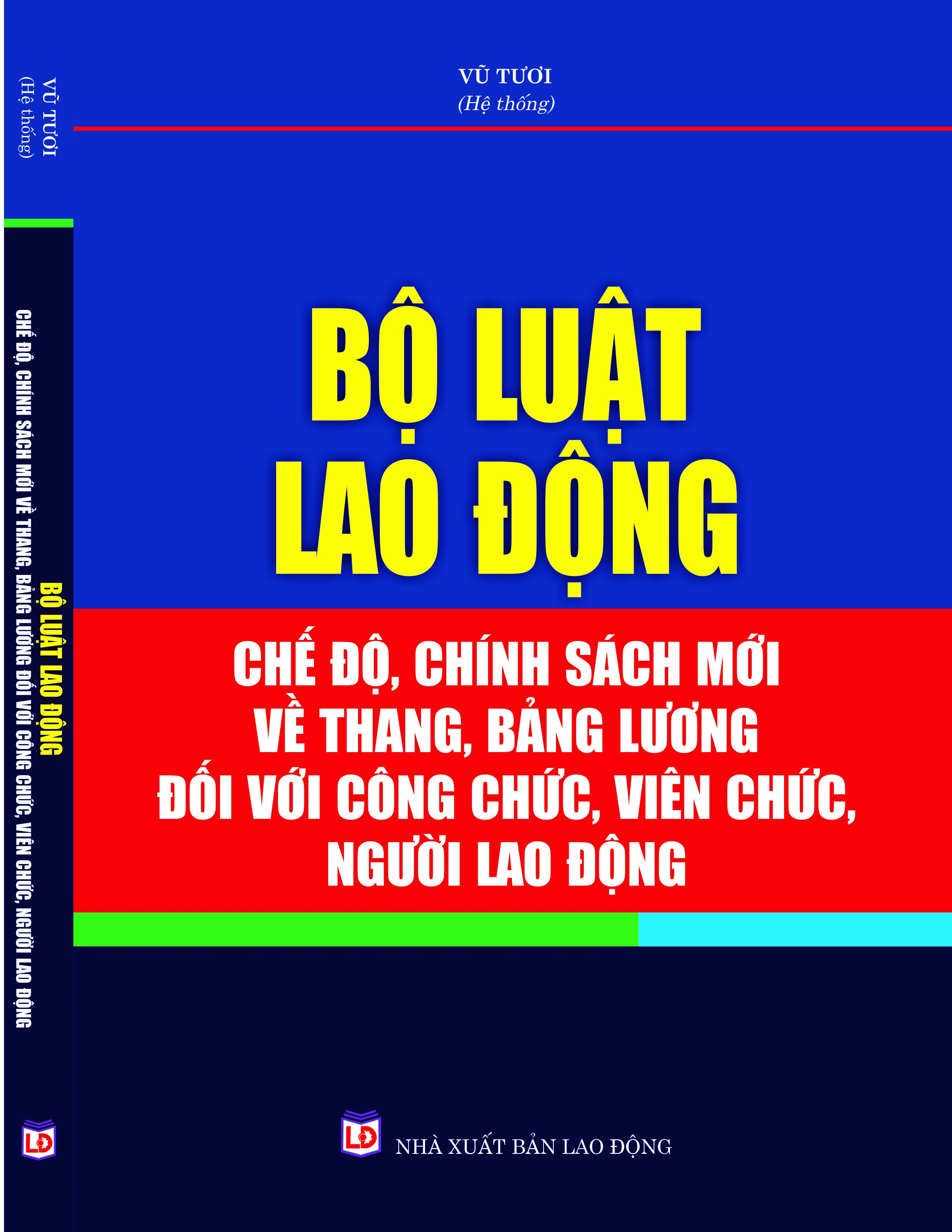 Bộ luật Lao động - Chế độ, chính sách mới về thang, bảng lương đối với công chức, viên chức, người lao động