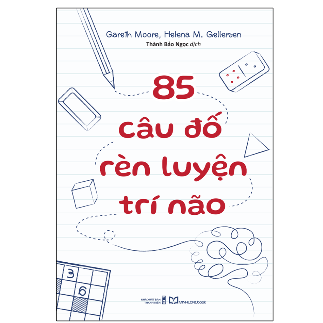 Hình ảnh Sách Rèn Luyện Tư Duy, Kỹ Năng Hay: 85 Cấu Đố Rèn Luyện Trí Não