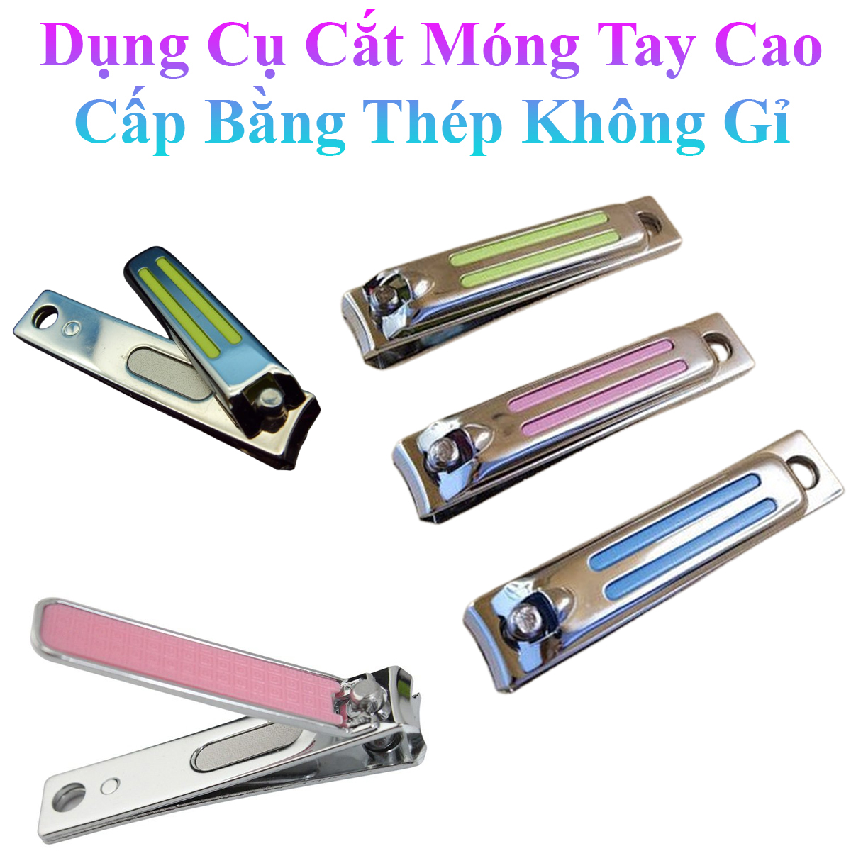 Dụng Cụ Cắt Móng Tay Cao Cấp Bằng Thép Không Gỉ