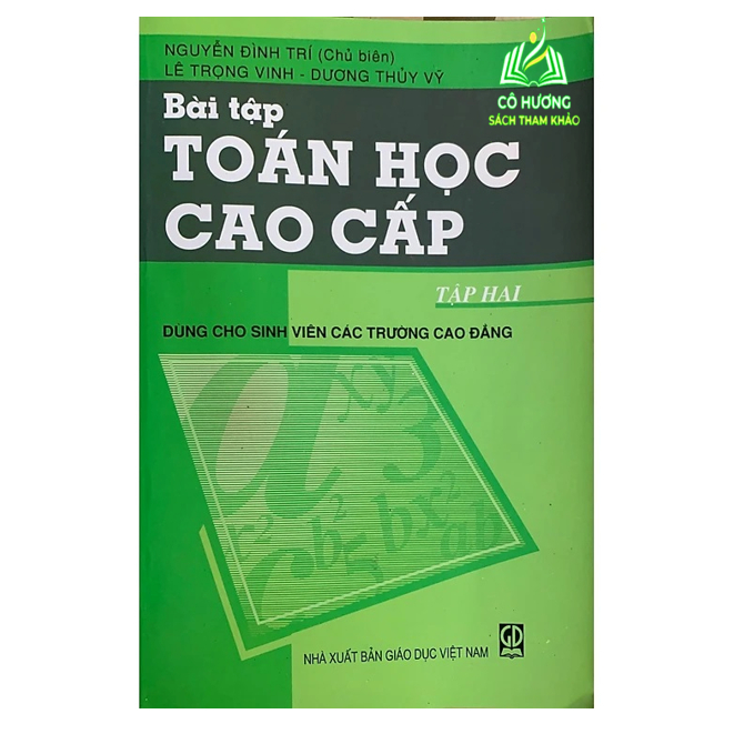 Sách - Bài Tập Toán Học Cao Cấp, Tập 2 (Dùng Cho Sinh Viên Các Trường Cao Đẳng) (DN)