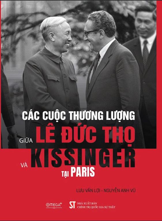 (Bìa mềm) CÁC CUỘC THƯƠNG LƯỢNG GIỮA LÊ ĐỨC THỌ &amp; KISSINGER TẠI PARIS – Lưu Văn Lợi, Nguyễn Anh Vũ – NXB CTQGST – Omega
