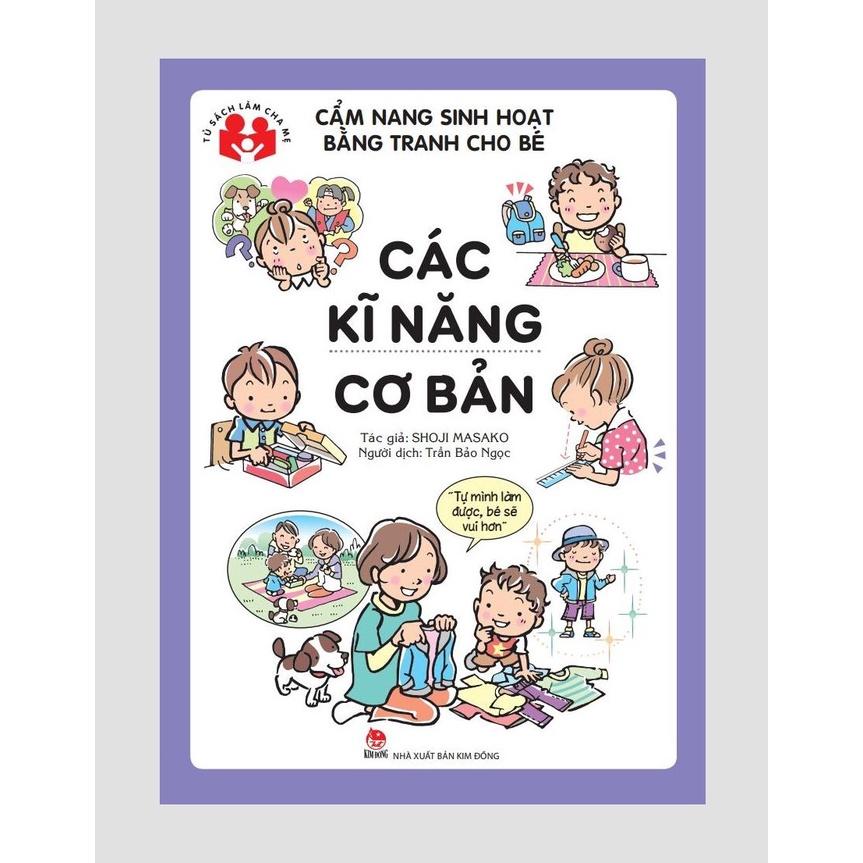 Sách - Cẩm Nang Sinh Hoạt Bằng Tranh Cho Bé - Các Kĩ Năng Cơ Bản