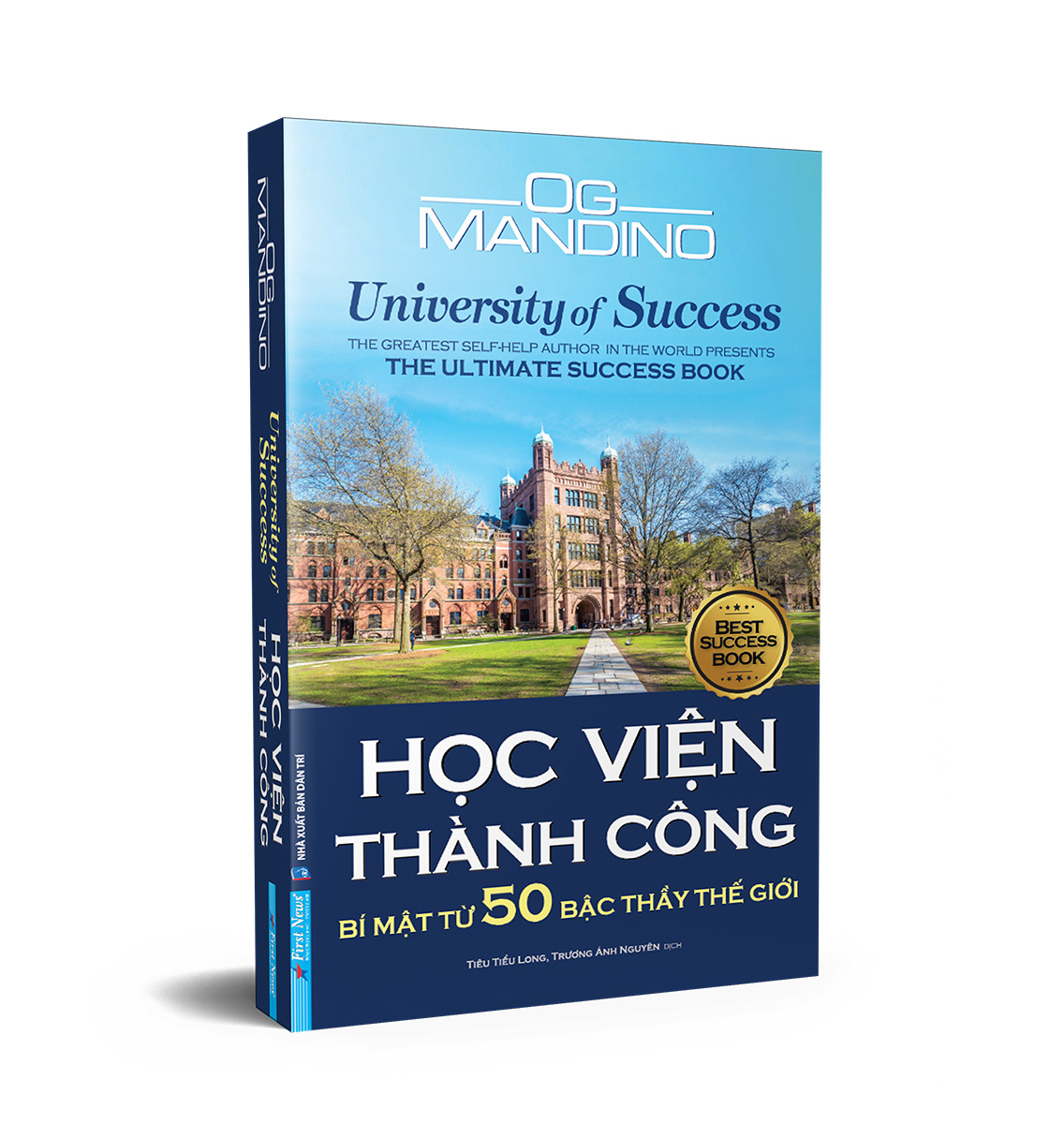 Học Viện Thành Công - Og Mandino - Tiêu Tiểu Long, Trương Ánh Nguyên dịch -