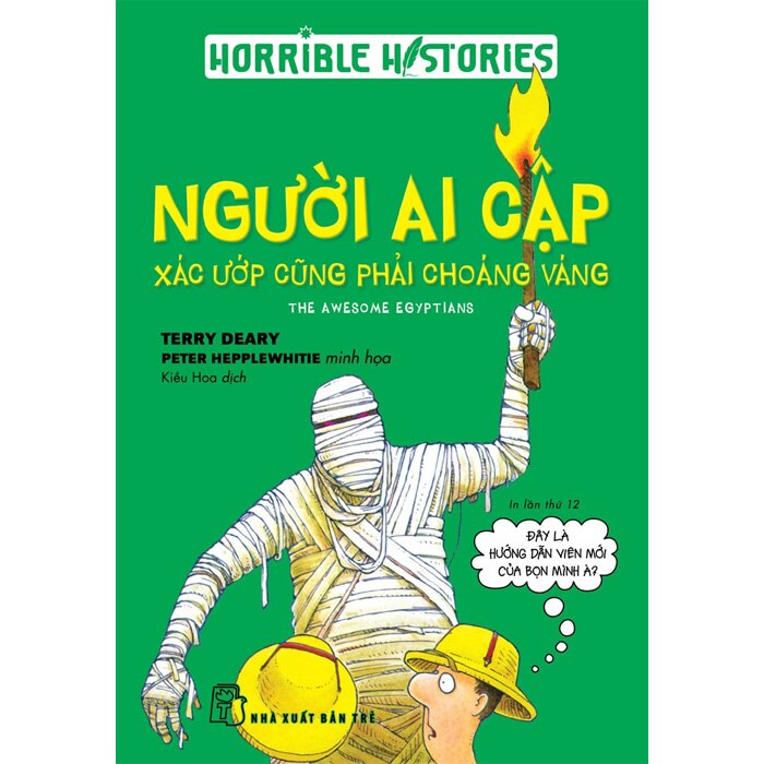 Horrible Histories - Người Ai Cập, Xác Ướp Cũng Phải Choáng Váng