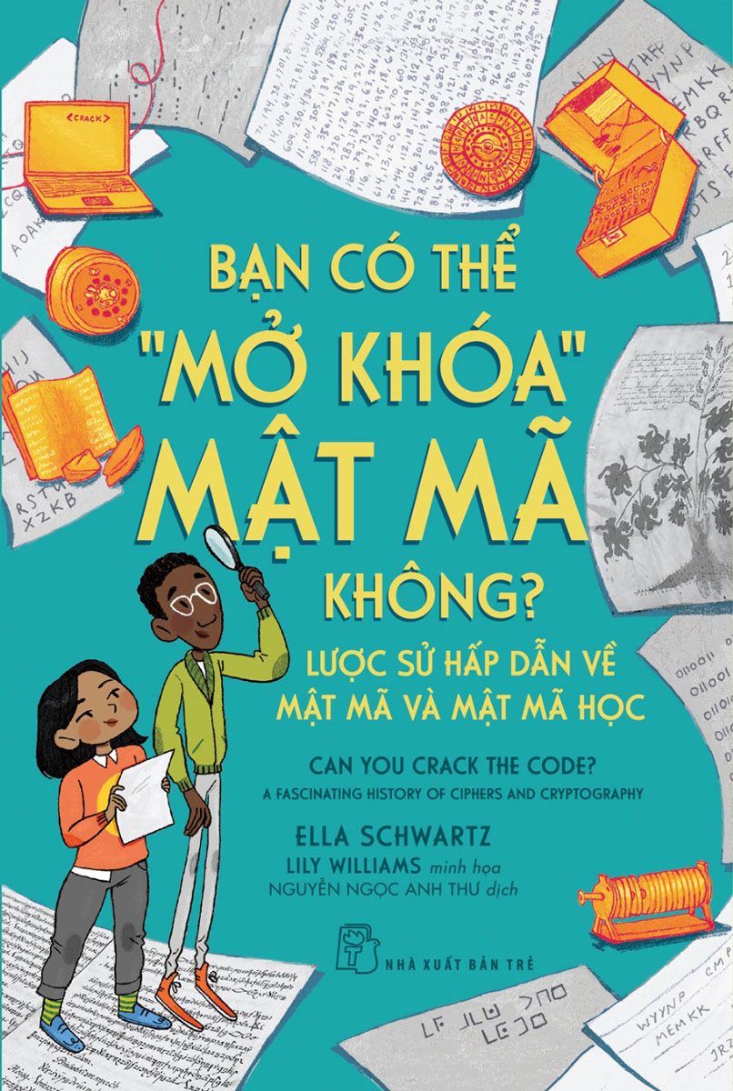 Bạn Có Thể &quot;Mở Khóa&quot; Mật Mã Không? Lược Sử Hấp Dẫn Về Mật Mã Và Mật Mã Học