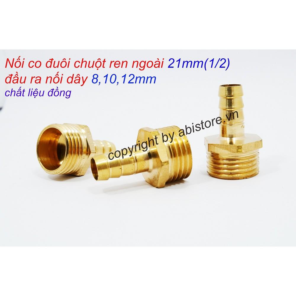 NỐI CO ĐUÔI CHUỘT REN NGOÀI 21MM ĐẦU RA NỐI DÂY 8MM, 10MM