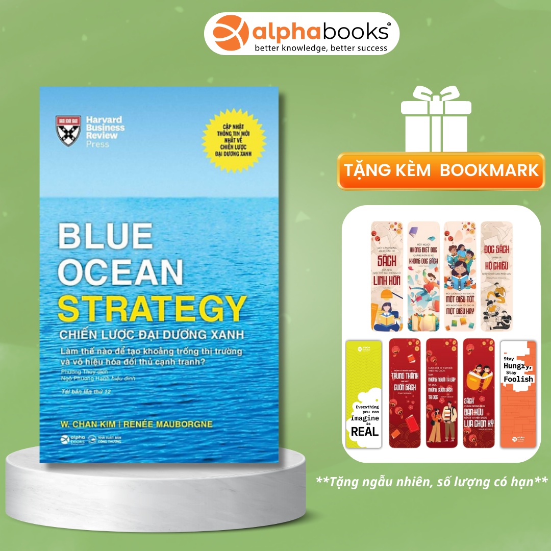 Blue Ocean Strategy Chiến Lược Đại Dương Xanh (Bìa Cứng) - Bản Quyền