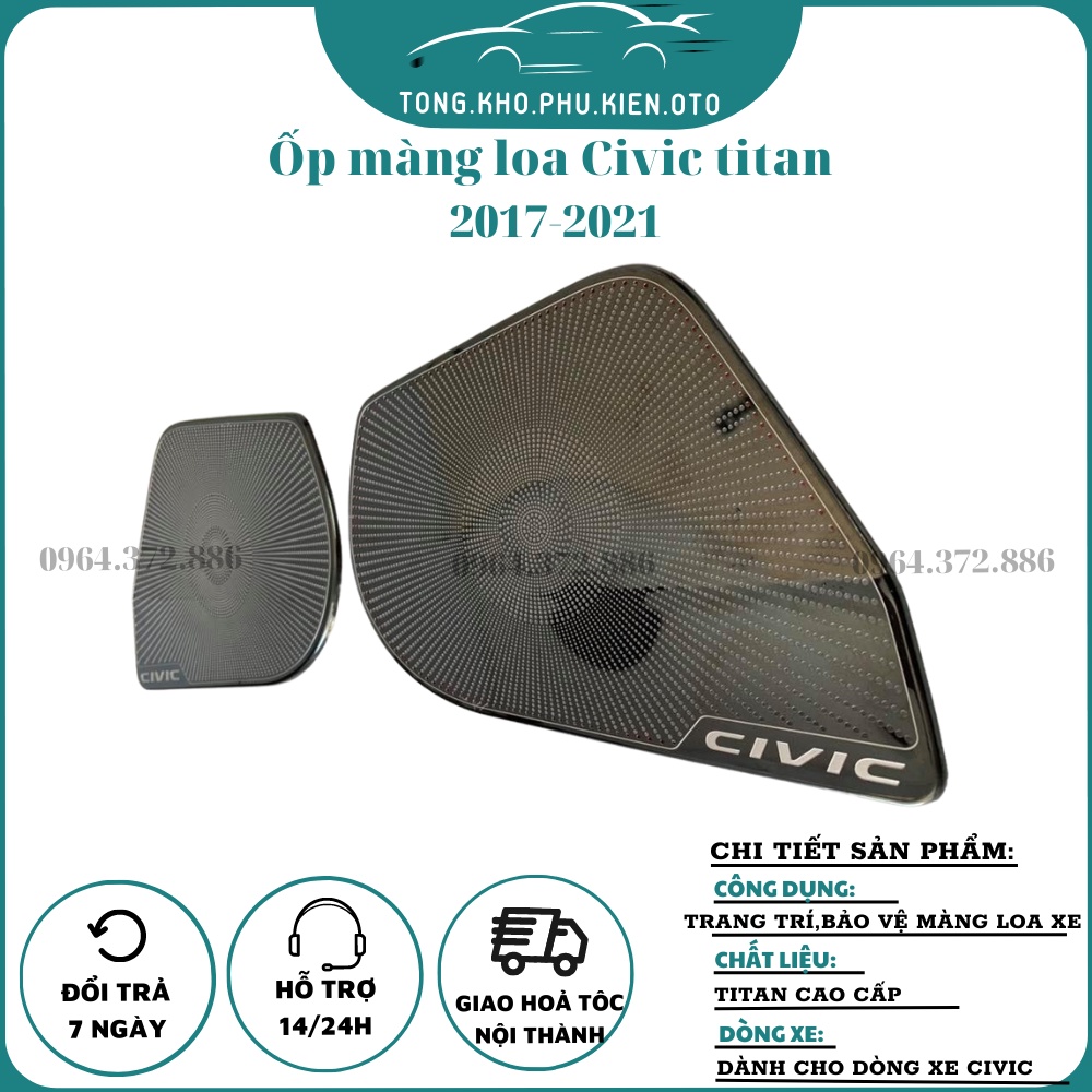 Ốp Màng Loa xe Honda Civic 2017- 2020 Mẫu Titan Cao Cấp