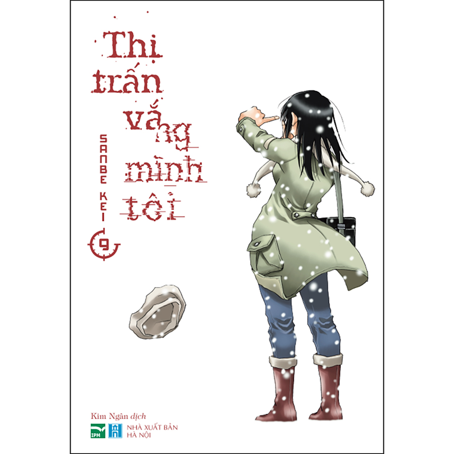 Thị Trấn Vắng Mình Tôi - 9