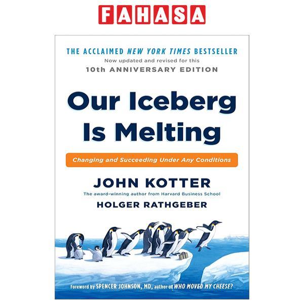 Our Iceberg Is Melting