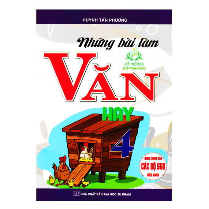 Sách - Những Bài Làm Văn Hay 4 (Dùng Chung Cho Các Bộ SGK Hiện Hành) ( HA)