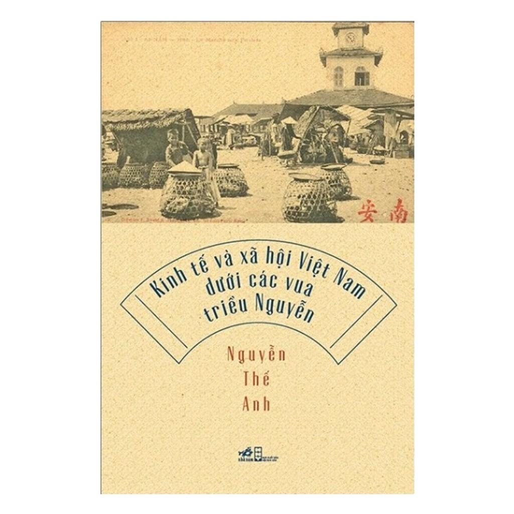 Sách - Kinh tế và xã hội Việt Nam dưới các vua triều Nguyễn (tặng kèm bookmark thiết kế)